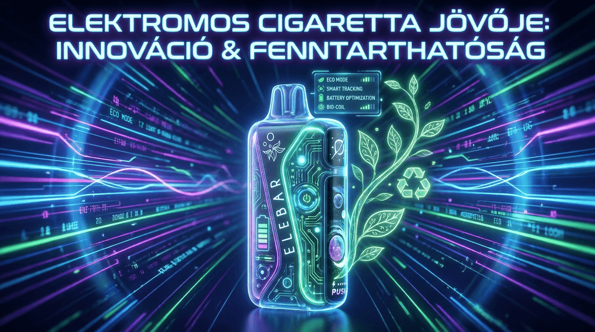 Az elektromos cigaretta jövője